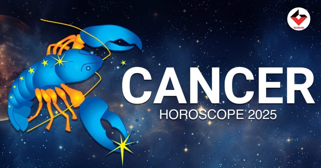 Cancer 2025 Horoscope